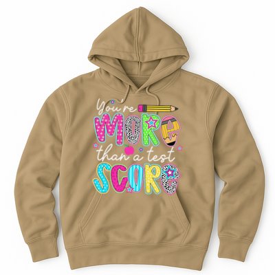 Test Day Teacher Youre More Than A Test Score Women Hoodie