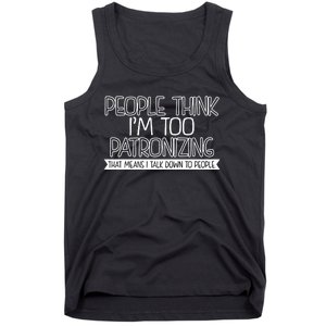 Talk Down To People Tank Top