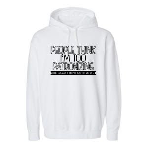 Talk Down To People Garment-Dyed Fleece Hoodie