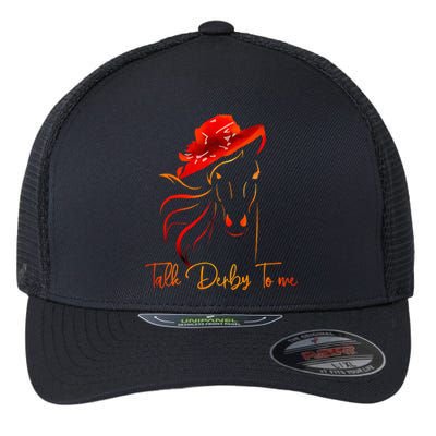 Talk Derby To Me Horse Racing Funny Derby Day Flexfit Unipanel Trucker Cap