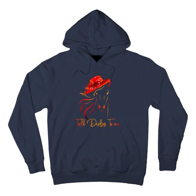 Talk Derby To Me Horse Racing Funny Derby Day Hoodie