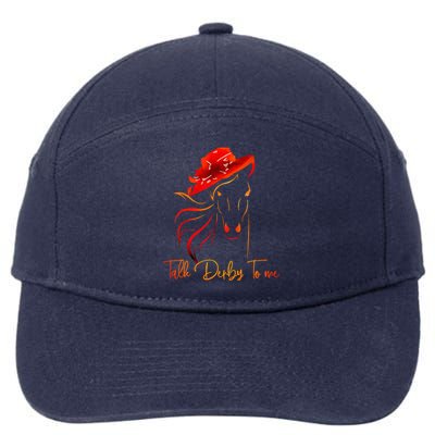 Talk Derby To Me Horse Racing Funny Derby Day 7-Panel Snapback Hat