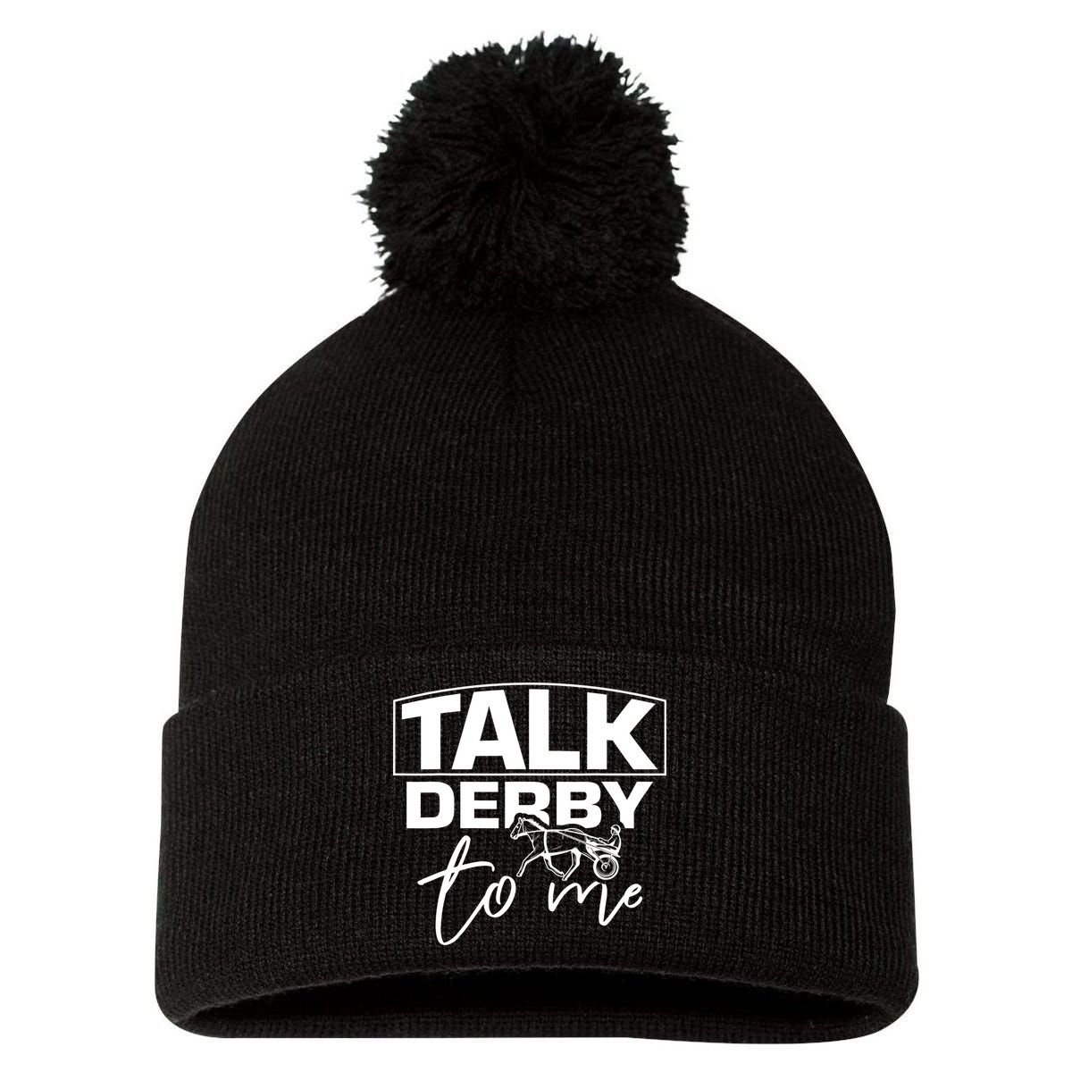 Talk Derby To Me Derby Horse Racing Funny Harness Racing Pom Pom 12in Knit Beanie