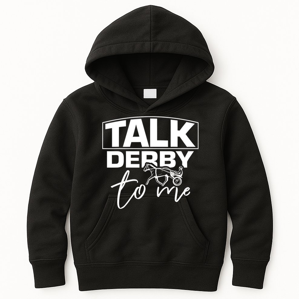 Talk Derby To Me Derby Horse Racing Funny Harness Racing Kids Hoodie