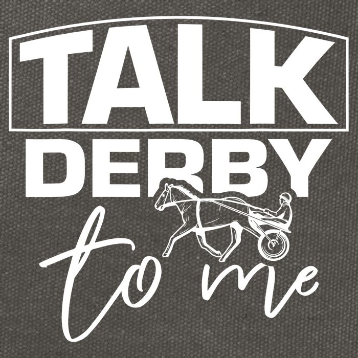 Talk Derby To Me Derby Horse Racing Funny Harness Racing Cotton Canvas Backpack