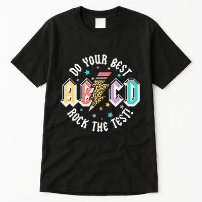 Test Day Teachers Boy Girl Abcd Rock The Test Testing Day Tall T-Shirt