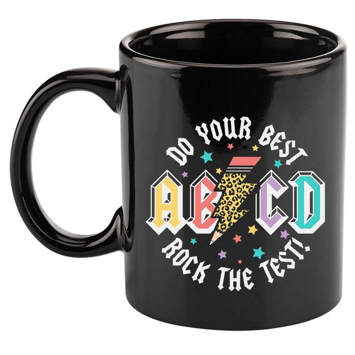 Test Day Teachers Boy Girl Abcd Rock The Test Testing Day 11oz C Handle Ceramic Mug