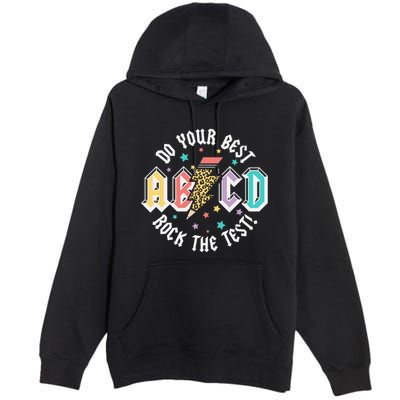 Test Day Teachers Boy Girl Abcd Rock The Test Testing Day Premium Pullover Hoodie