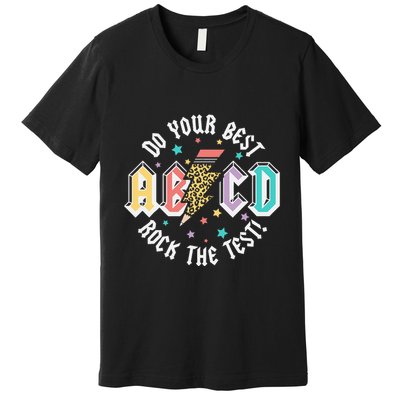 Test Day Teachers Boy Girl Abcd Rock The Test Testing Day Premium T-Shirt