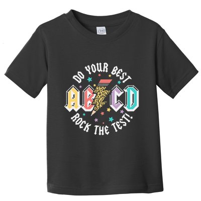Test Day Teachers Boy Girl Abcd Rock The Test Testing Day Toddler T-Shirt