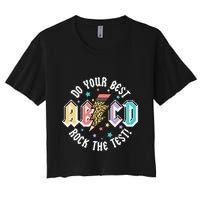 Test Day Teachers Boy Girl Abcd Rock The Test Testing Day Women's Crop Top Tee