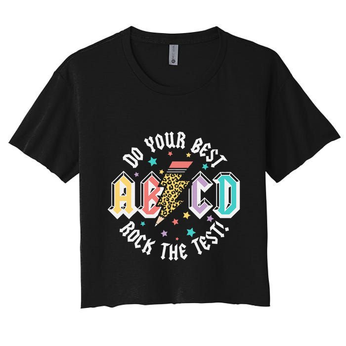 Test Day Teachers Boy Girl Abcd Rock The Test Testing Day Women's Crop Top Tee