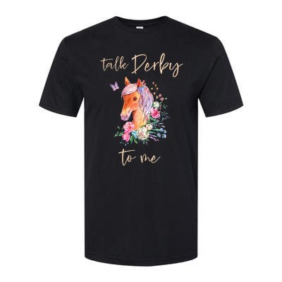 Talk Derby To Me Horse Racing Fan Softstyle CVC T-Shirt