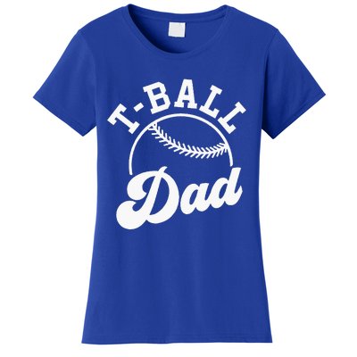 Tball Dad Women's T-Shirt