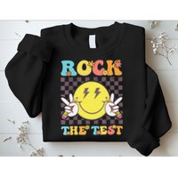 Testing Day Teacher Student Motivational Rock The Test Sweatshirt