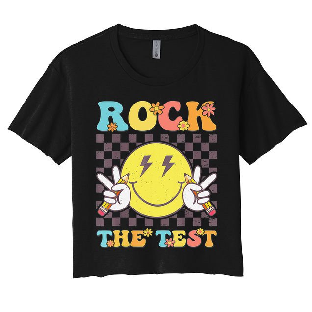 Testing Day Teacher Student Motivational Rock The Test Crop Top