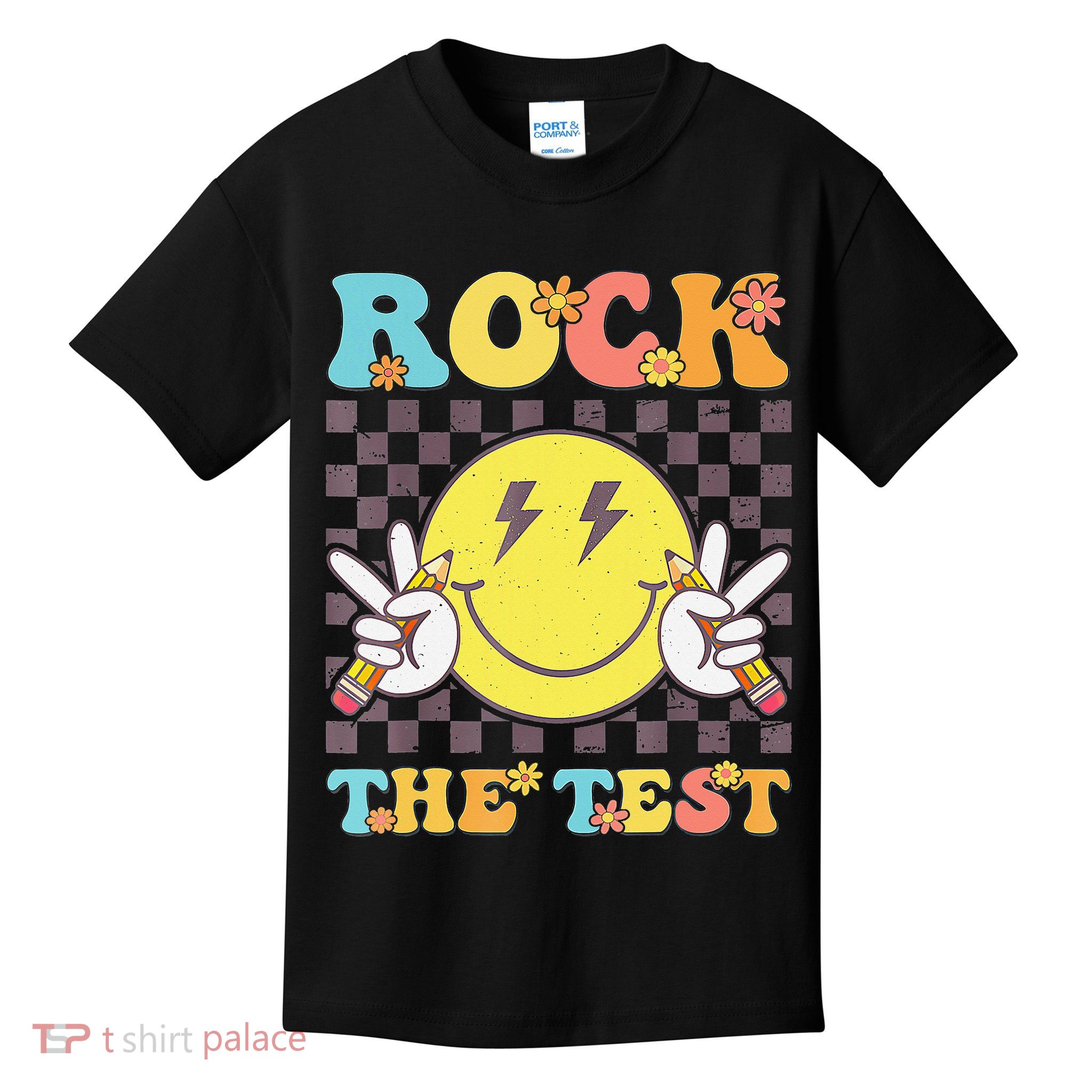 Testing Day Teacher Student Motivational Rock The Test Kids T-Shirt