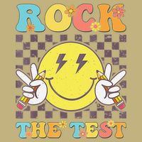 Testing Day Teacher Student Motivational Rock The Test Button