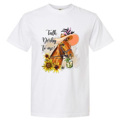 Talk Derby To Me Sunflower Horse Racing Funny Derby Day Garment-Dyed Heavyweight T-Shirt