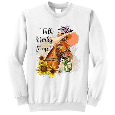 Talk Derby To Me Sunflower Horse Racing Funny Derby Day Sweatshirt