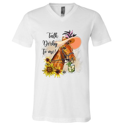 Talk Derby To Me Sunflower Horse Racing Funny Derby Day V-Neck T-Shirt