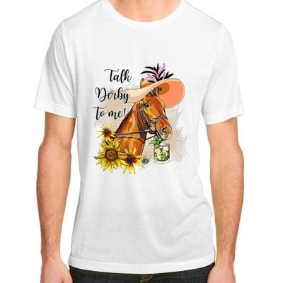 Talk Derby To Me Sunflower Horse Racing Funny Derby Day Adult ChromaSoft Performance T-Shirt