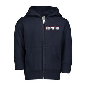 Trumpish Donald Trump 2024 Toddler Zip Fleece Hoodie