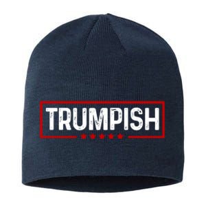 Trumpish Donald Trump 2024 Sustainable Beanie