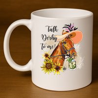 Talk Derby To Me Sunflower Horse Racing 11oz C Handle Ceramic Mug