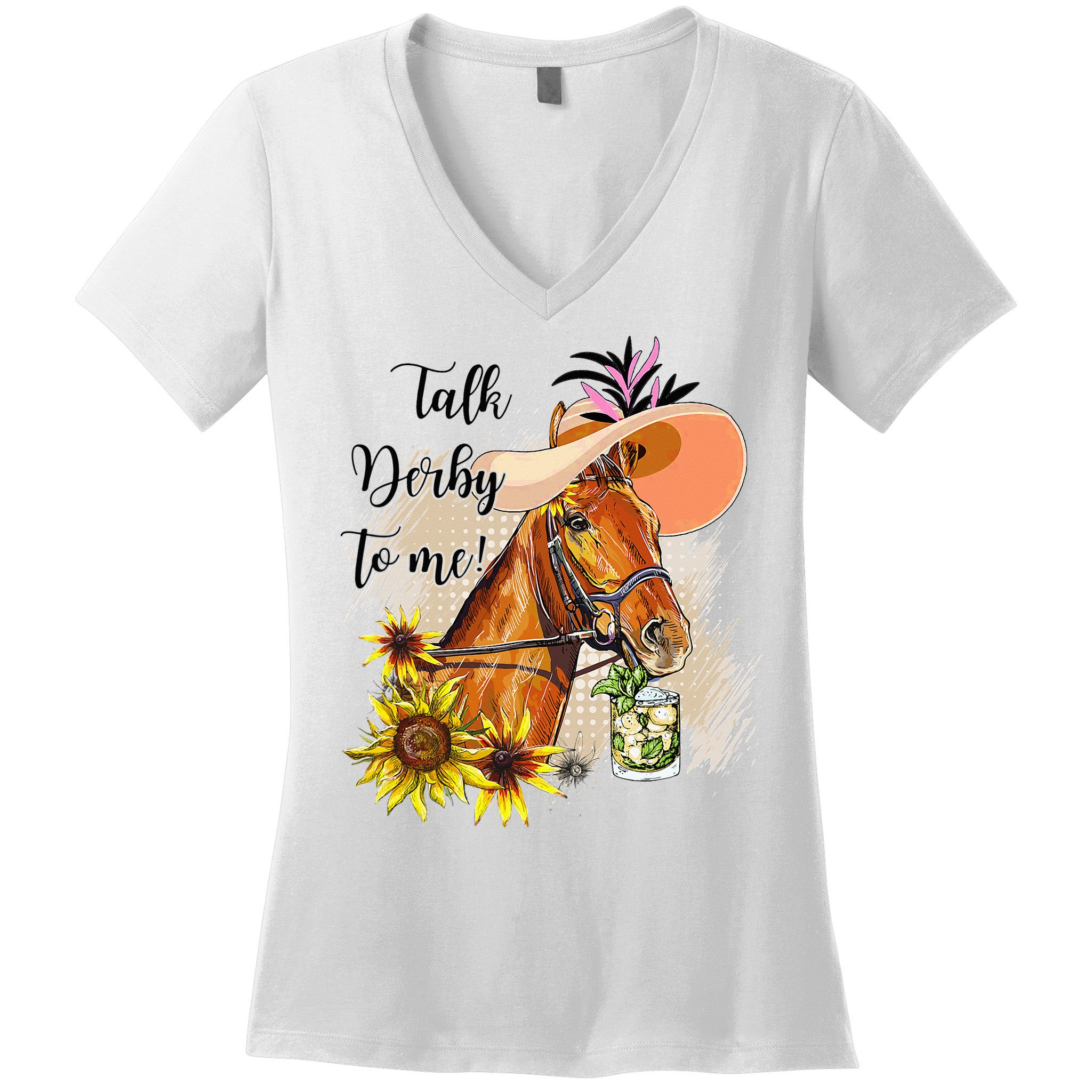Talk Derby To Me Sunflower Horse Racing Women's V-Neck T-Shirt