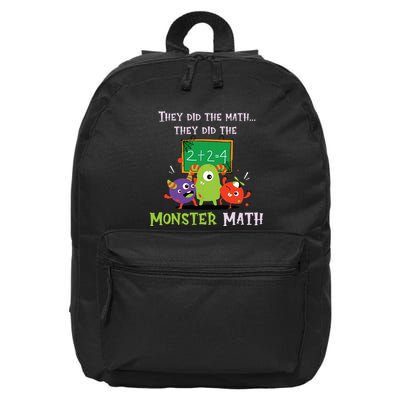 They Did The Math They Did The Monster Math Funny 16 in Basic Backpack