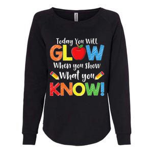 Test Day Teacher Show What You Know Funny Exam Womens California Wash Sweatshirt