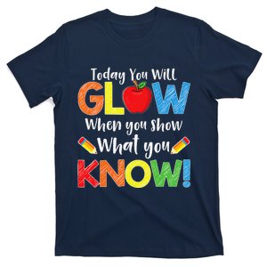 Test Day Teacher Show What You Know Funny Exam T-Shirt