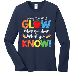 Test Day Teacher Show What You Know Funny Exam Ladies Long Sleeve Shirt