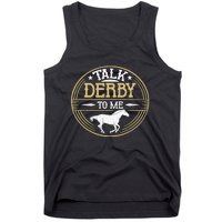 Talk Derby To Me American Quarter Horse Derby Horse Racing Tank Top