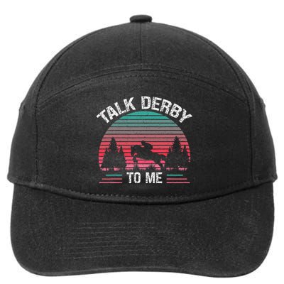 Talk Derby to me Funny for Horse Racing Lover 7-Panel Snapback Hat