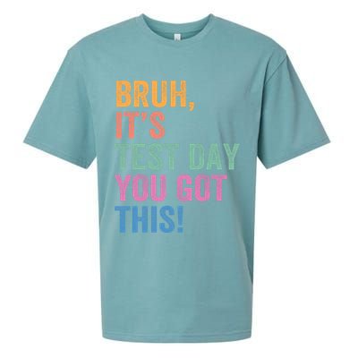 Test Day Teacher Bruh It's Test Day You Got This Funny  Sueded Cloud Jersey T-Shirt