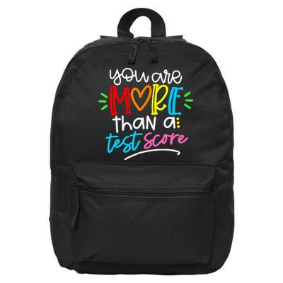 Test Day Teacher You Are More Than A Test Score  16 in Basic Backpack