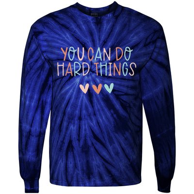 Test Day Teacher You Can Do Hard Things Tie-Dye Long Sleeve Shirt