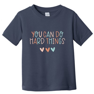 Test Day Teacher You Can Do Hard Things Toddler T-Shirt