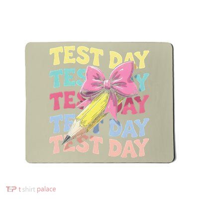 Test Day Testing Teacher Coquette Bow Pencil Mousepad