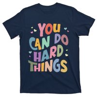 Test Day Teacher You Can Do Hard Things T-Shirt