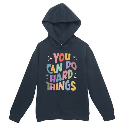 Test Day Teacher You Can Do Hard Things Urban Pullover Hoodie