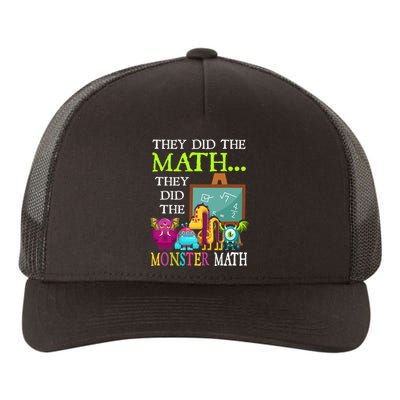 They Did The Math They Did The Monster Math Funny Halloween Yupoong Adult 5-Panel Trucker Hat