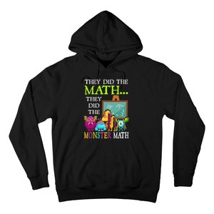 They Did The Math They Did The Monster Math Funny Halloween Hoodie