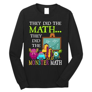 They Did The Math They Did The Monster Math Funny Halloween Long Sleeve Shirt