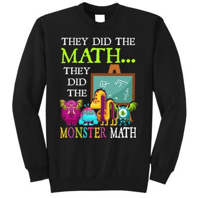 They Did The Math They Did The Monster Math Funny Halloween Sweatshirt