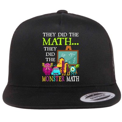 They Did The Math They Did The Monster Math Funny Halloween Flat Bill Trucker Hat