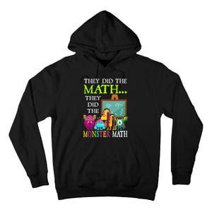 They Did The Math They Did The Monster Math Funny Halloween Tall Hoodie