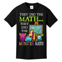 They Did The Math They Did The Monster Math Funny Halloween Kids T-Shirt